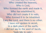 Isaiah 45:17-19 I Am the Lord and there is no other
